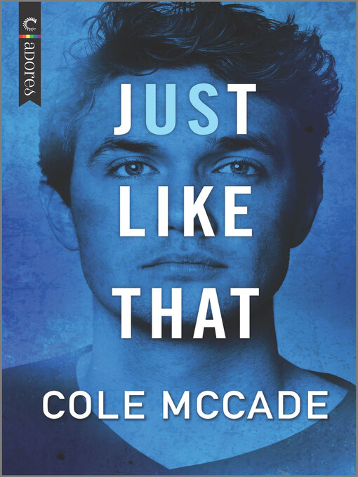 Title details for Just Like That by Cole McCade - Wait list